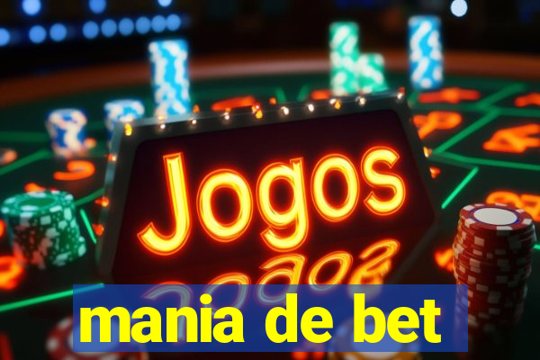 mania de bet